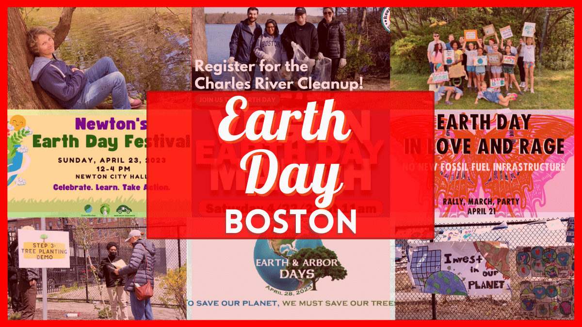 Earth Day Boston 2023 - Inspiring Events and Activities on April 22!