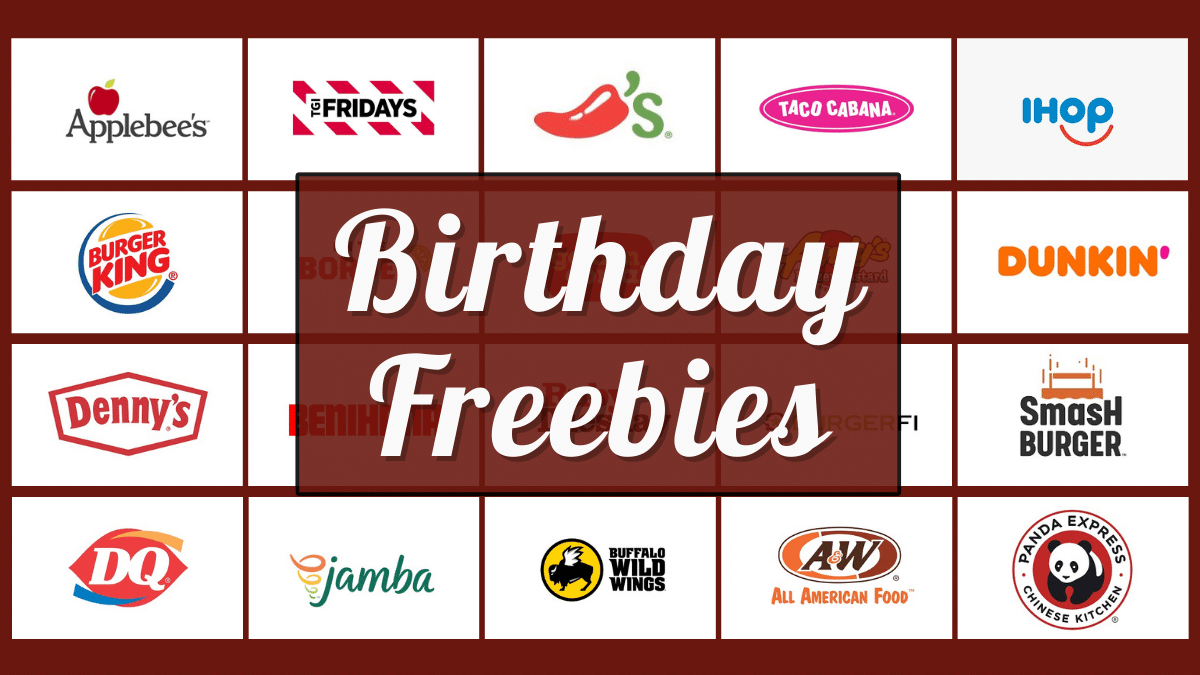 Birthday Freebies 2023 - 50 Deals at Restaurants Across USA
