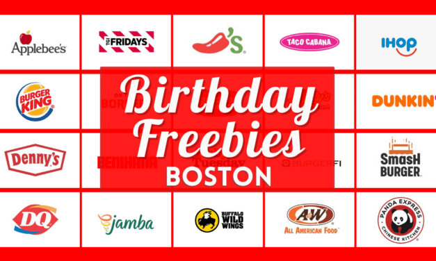 Birthday Freebies Boston 2023 –  List of Over 45 Best Restaurants, Food Places, & Stores with Birthday Month Deals Near You