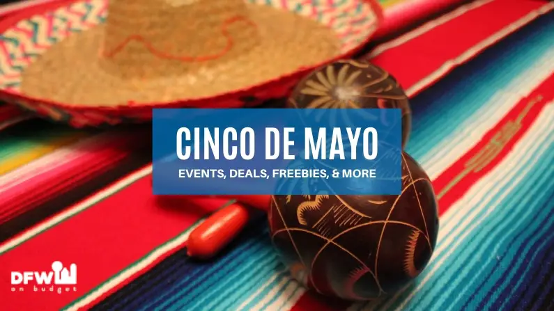 Dallas 12 Cinco De Mayo Food & Drink Deals in Dallas – 2021 Restaurant Specials