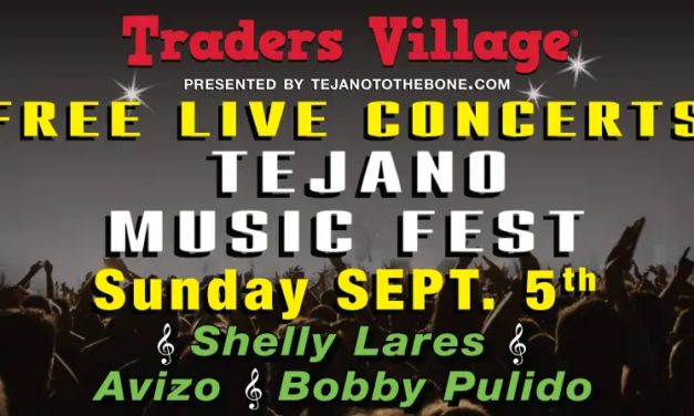 Rock the Labor Day Weekend With The Free Tejano Fest at Traders Village