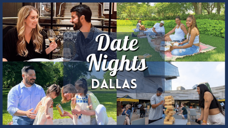 Date Ideas Dallas - 50 Fun Date Nights & Unique, Cute Spots for Couples in DFW