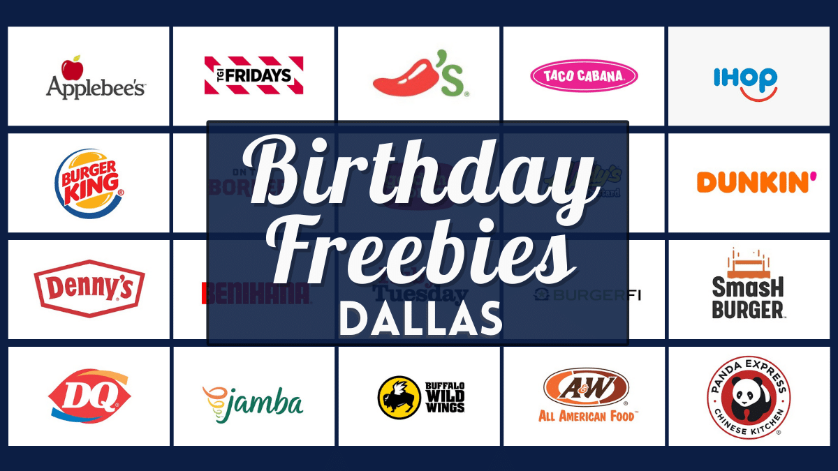 Birthday Freebies Dallas 2023 - List of Over 50 Best Restaurants, Food Places, & Stores with Birthday Month Deals Near You