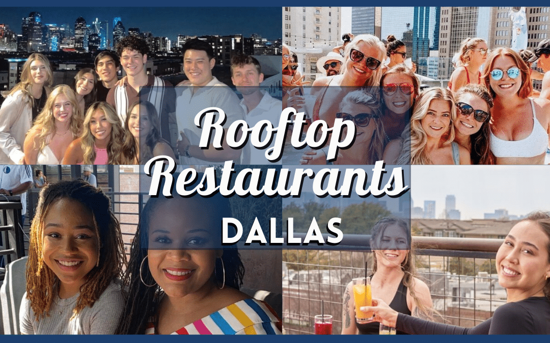 Rooftop Restaurants Dallas – Over 15 of the Best Bars, Dinner Spots & High Rise Restaurant Places Near You