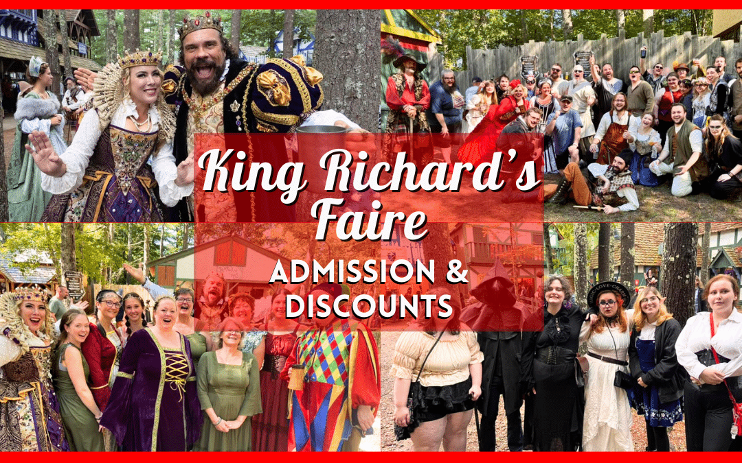 King Richard’s Faire Discount Tickets – Save Big at the Massachusetts Renaissance Festival!
