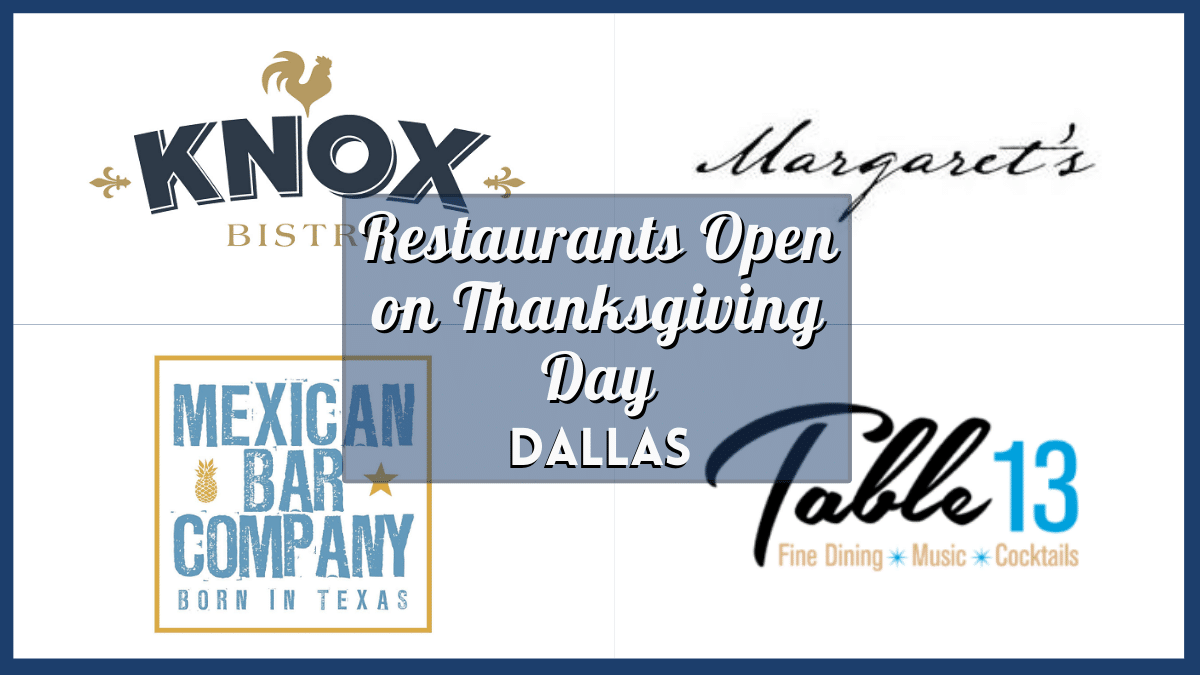 Dallas Restaurants Open on Thanksgiving 2023