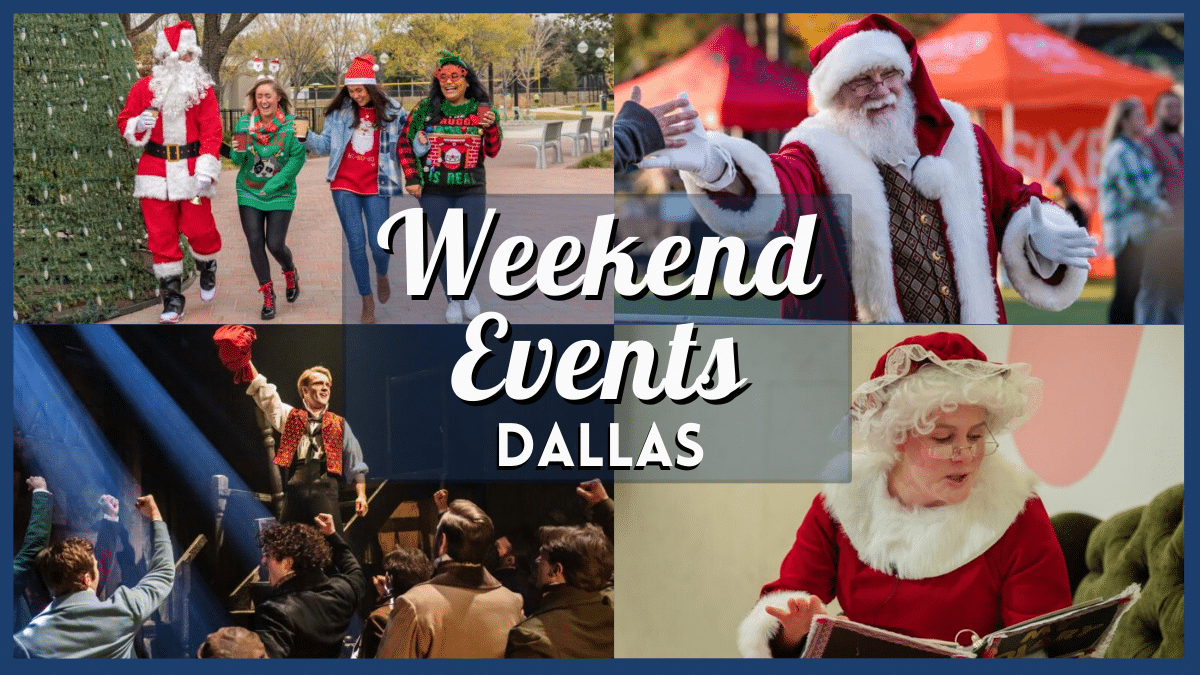 10 Things to do in Dallas this weekend of December 22 include Les Miserables, Santa's Magical Meet & Greet & More!