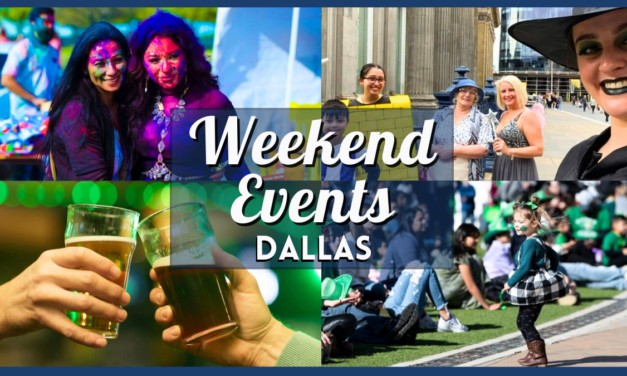 10 Things to do in Dallas this weekend of March 15 include St. Paddy’s Kickoff Party, Festival of Colors, & More!
