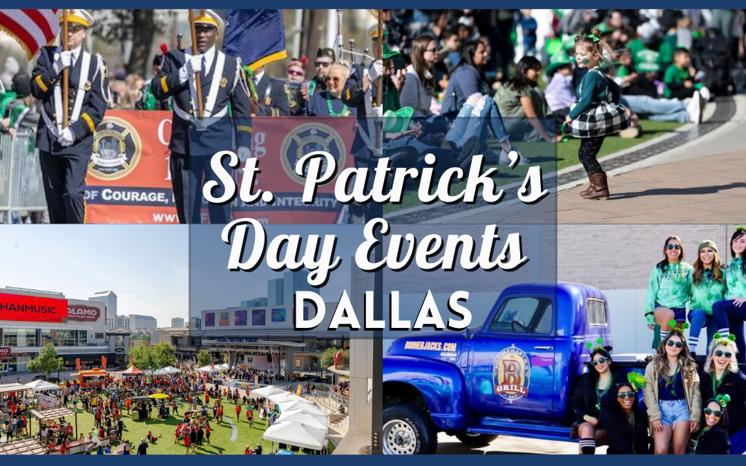 Dallas 5 St Patrick’s Day Events Dallas 2024 – Where to Celebrate and Get Your Green On!