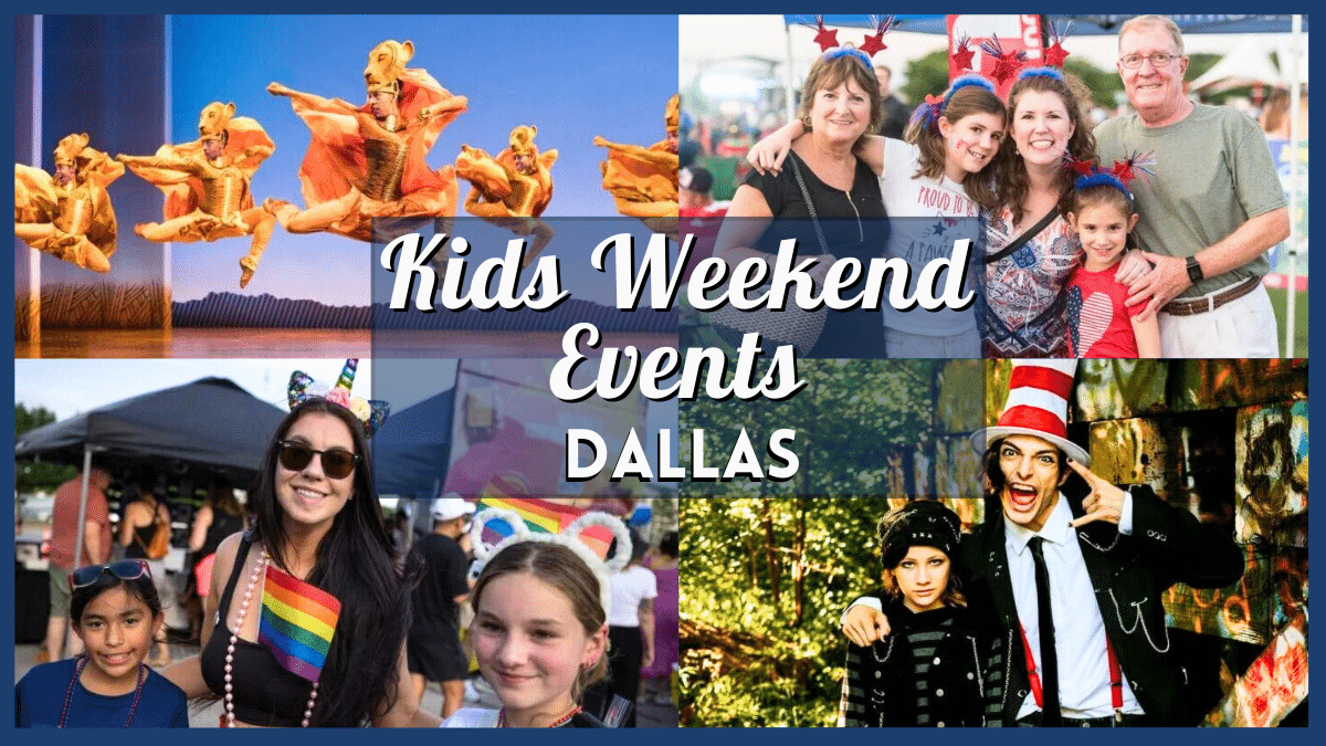 Top Kids Events in Dallas June 27-29, 2025