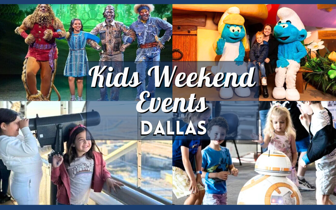 Top Kids Events in Dallas this Weekend of July 18 – July 20